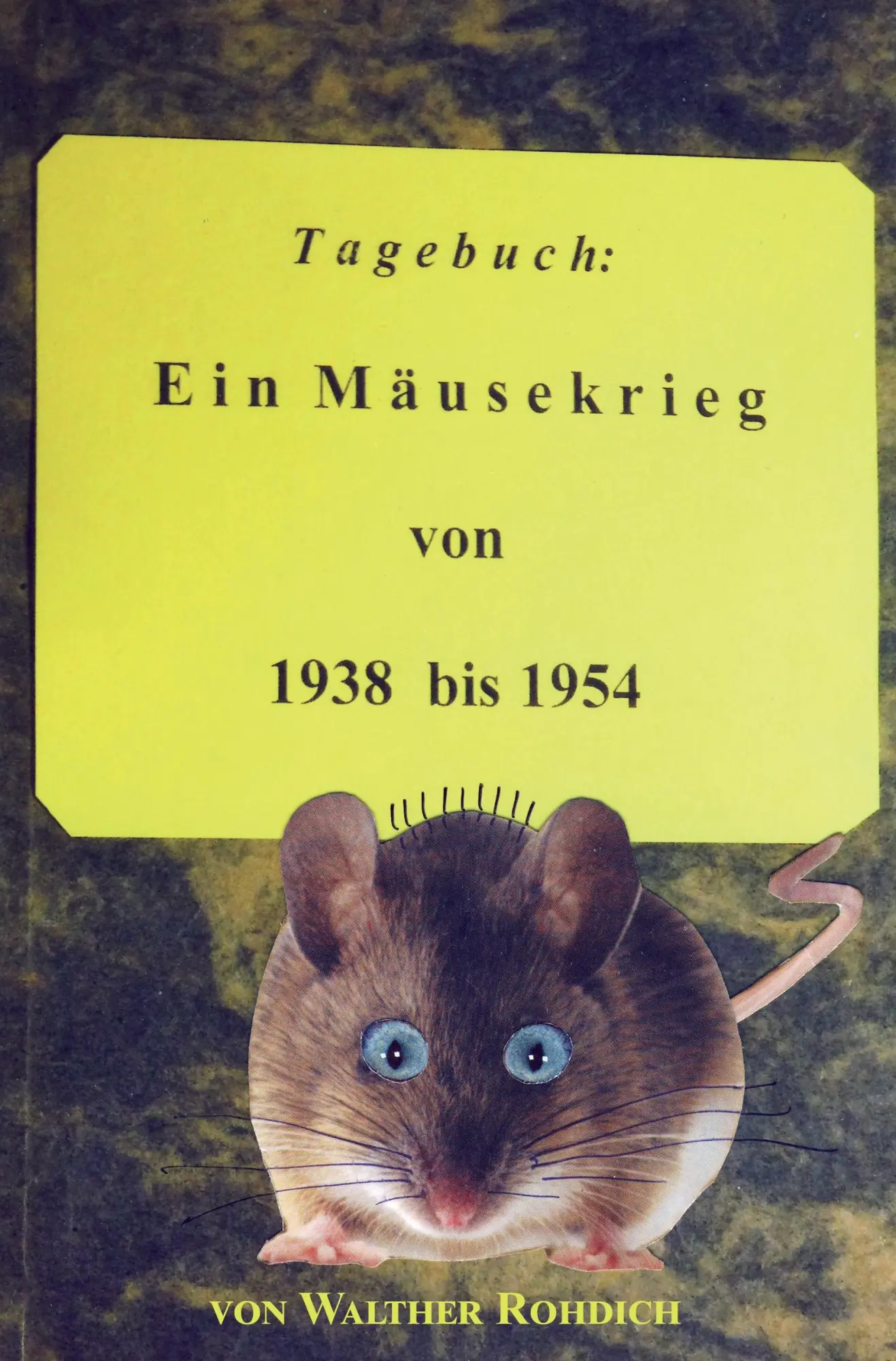 Cover: 9783961032198 | Ein Mäusekrieg | Walther Rohdich | Taschenbuch | 240 S. | Deutsch