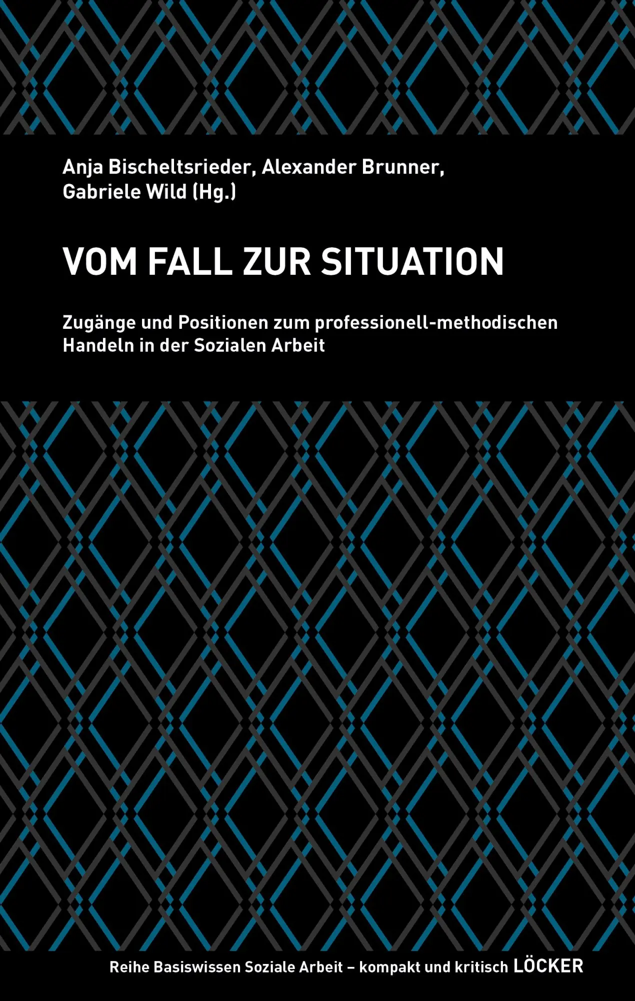 Cover: 9783990982198 | Vom Fall zur Situation | Anja Bitschelsrieder (u. a.) | Taschenbuch
