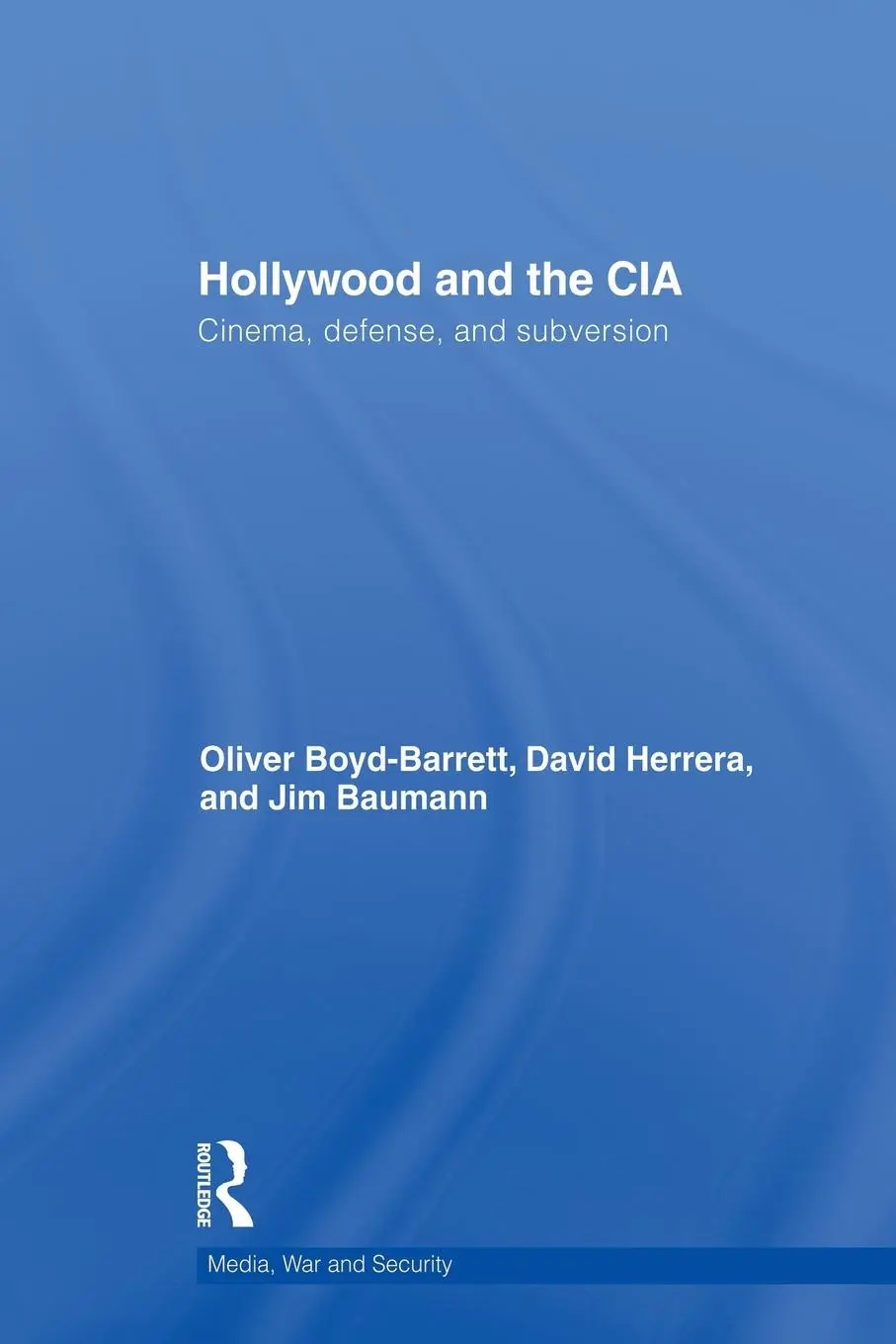 Cover: 9780415832298 | Hollywood and the CIA | Cinema, Defense and Subversion | Taschenbuch