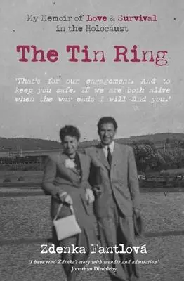 Cover: 9780857162298 | The Tin Ring | My Memoir of Love and Survival in the Holocaust | Buch