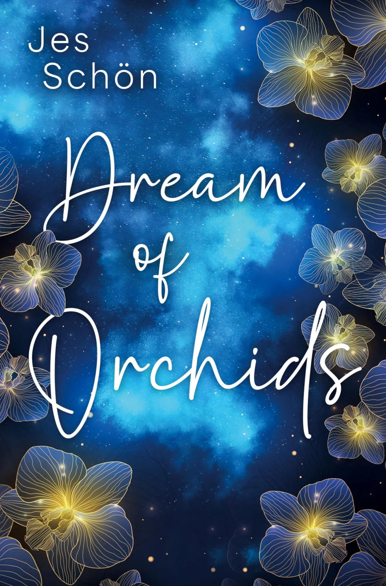 Cover: 9783754662298 | Dream of Orchids | Jes Schön | Taschenbuch | 412 S. | Deutsch | 2024
