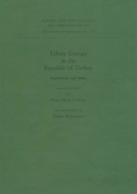 Cover: 9783895002298 | Ethnic Groups in the Republic of Turkey. Bd.2 | Peter Alford Andrews