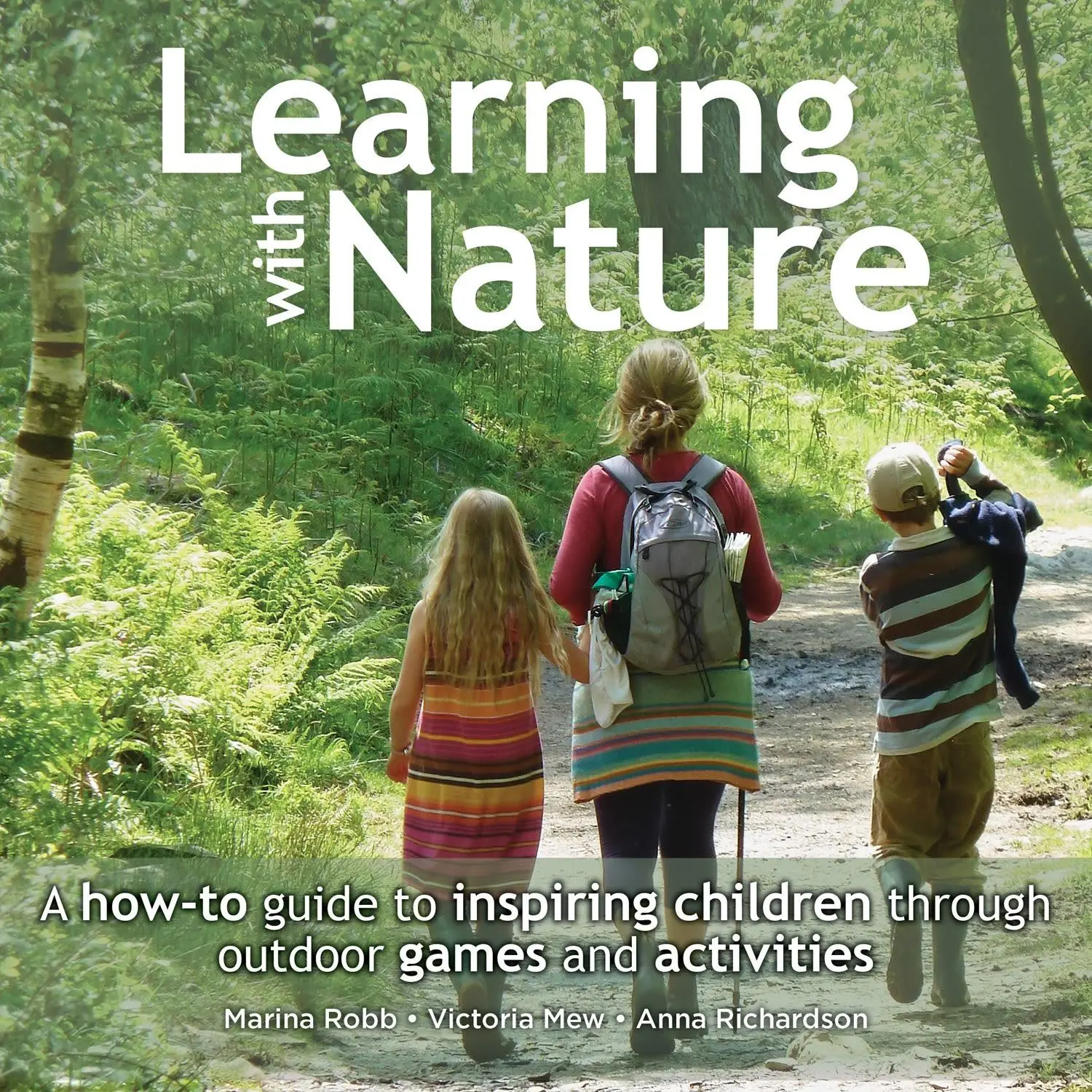 Cover: 9780857842398 | Learning with Nature: A How-To Guide to Inspiring Children Through...