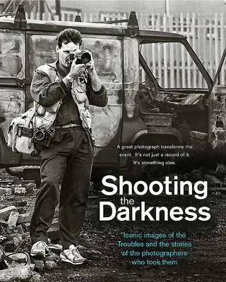 Cover: 9781780732398 | Shooting the Darkness | Tom Burke | Buch | Gebunden | Englisch | 2019