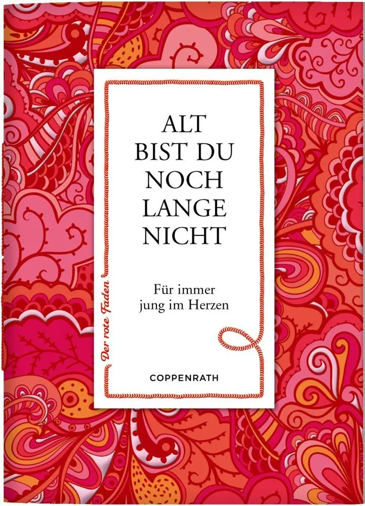 Cover: 9783649642398 | Alt bist du noch lange nicht | Für immer jung im Herzen | Taschenbuch