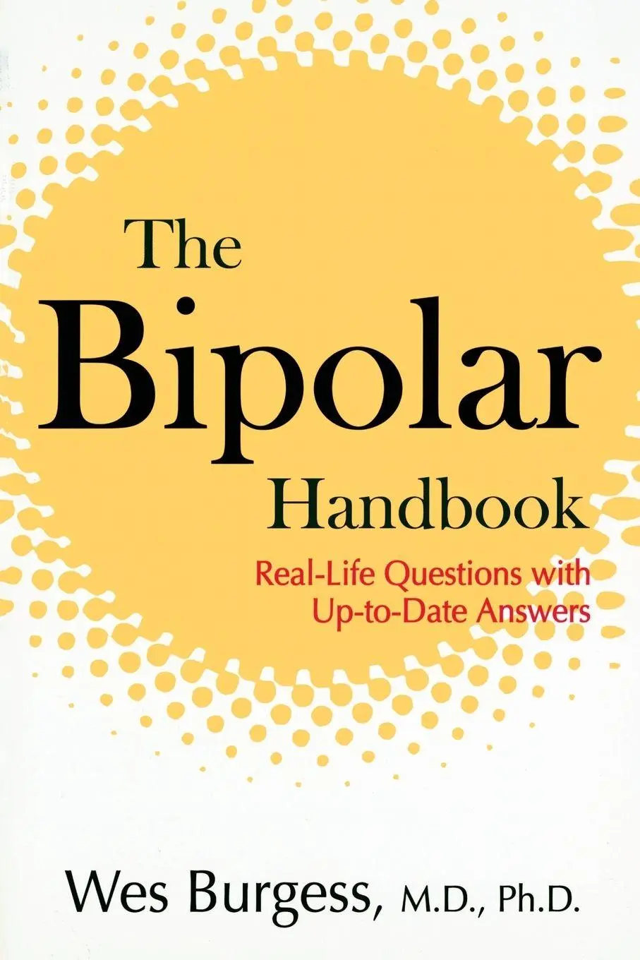 Cover: 9781583332498 | The Bipolar Handbook | Real-Life Questions with Up-to-Date Answers