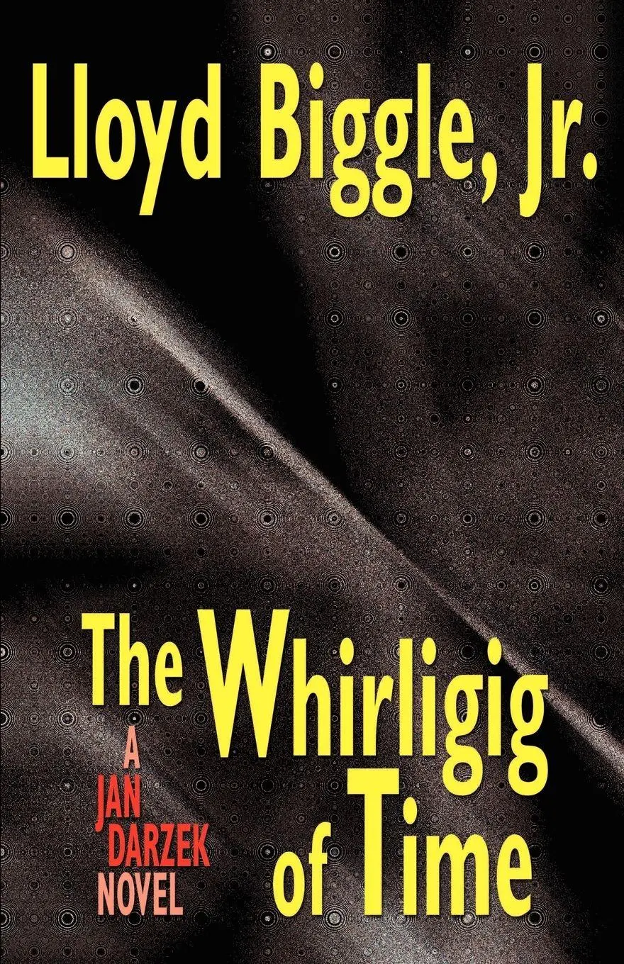 Cover: 9781587152498 | The Whirligig of Time | A Jan Darzek Novel | Lloyd Jr. Biggle | Buch