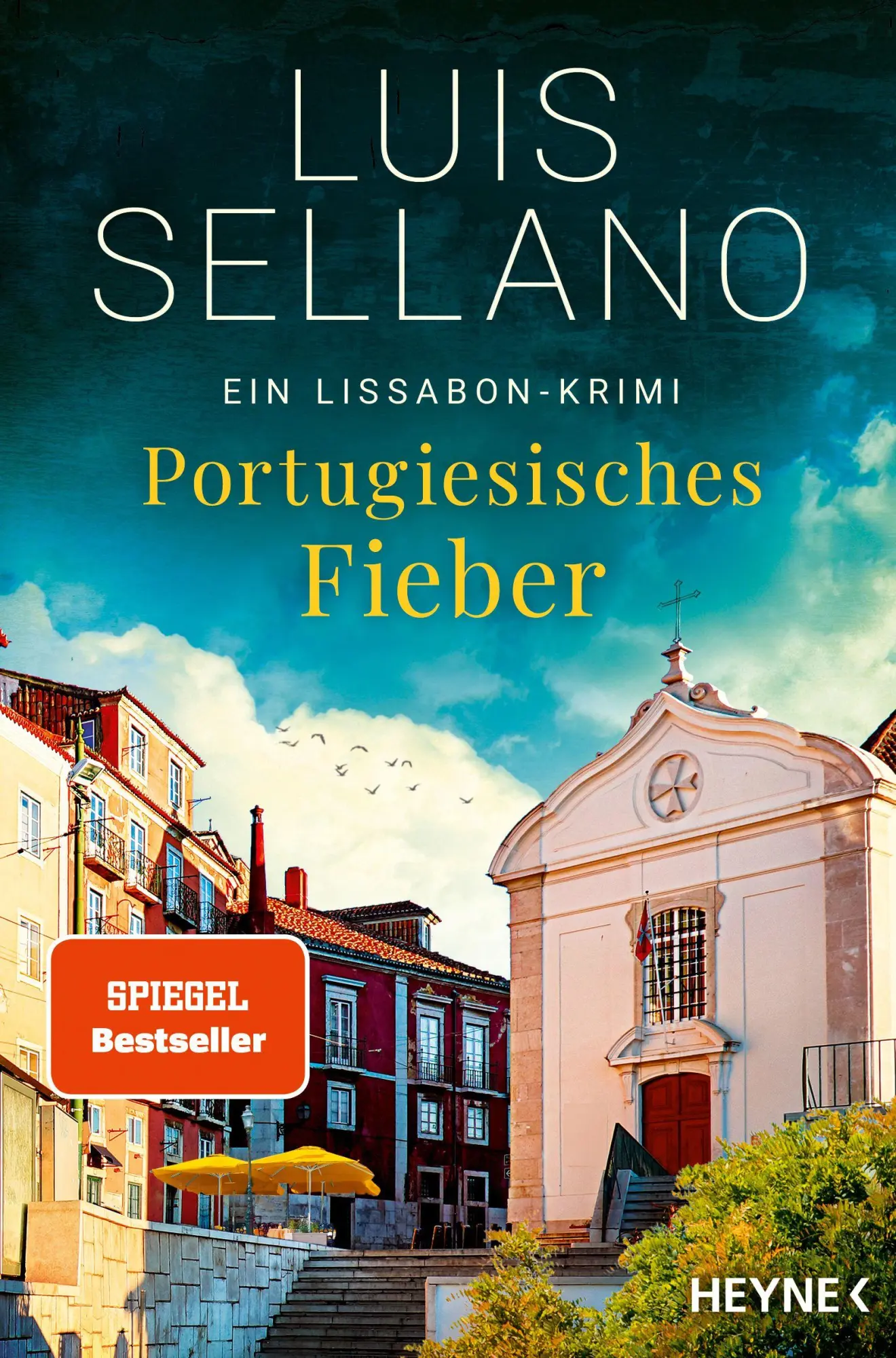Cover: 9783453442498 | Portugiesisches Fieber | Ein Lissabon-Krimi | Luis Sellano | Buch