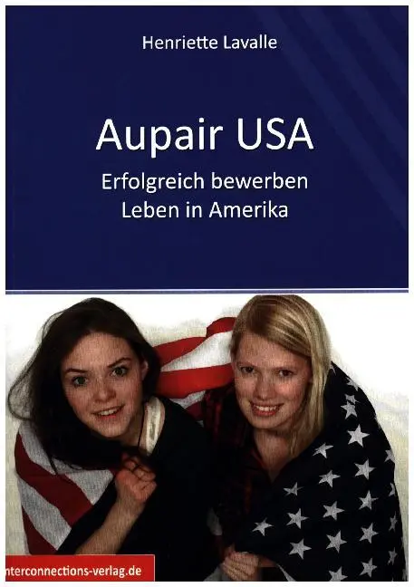 Cover: 9783860402498 | Au-Pair USA | Henriette Lavalle | Taschenbuch | 250 S. | Deutsch