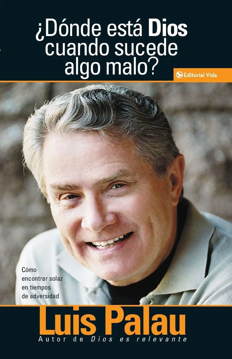 Cover: 9780829722598 | El Donde Esta Dios Cuando Sucenden Cosas Malas? = Where is God When...