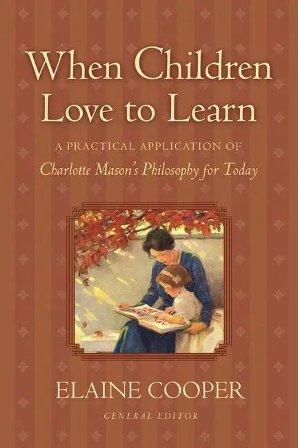 Cover: 9781581342598 | When Children Love to Learn | Elaine Cooper | Taschenbuch | Englisch