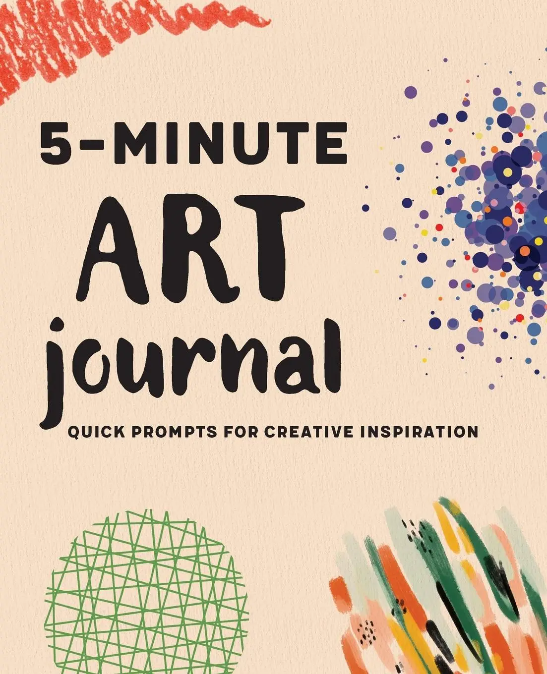 Cover: 9781685392598 | 5-Minute Art Journal | Quick Prompts for Creative Inspiration | Press