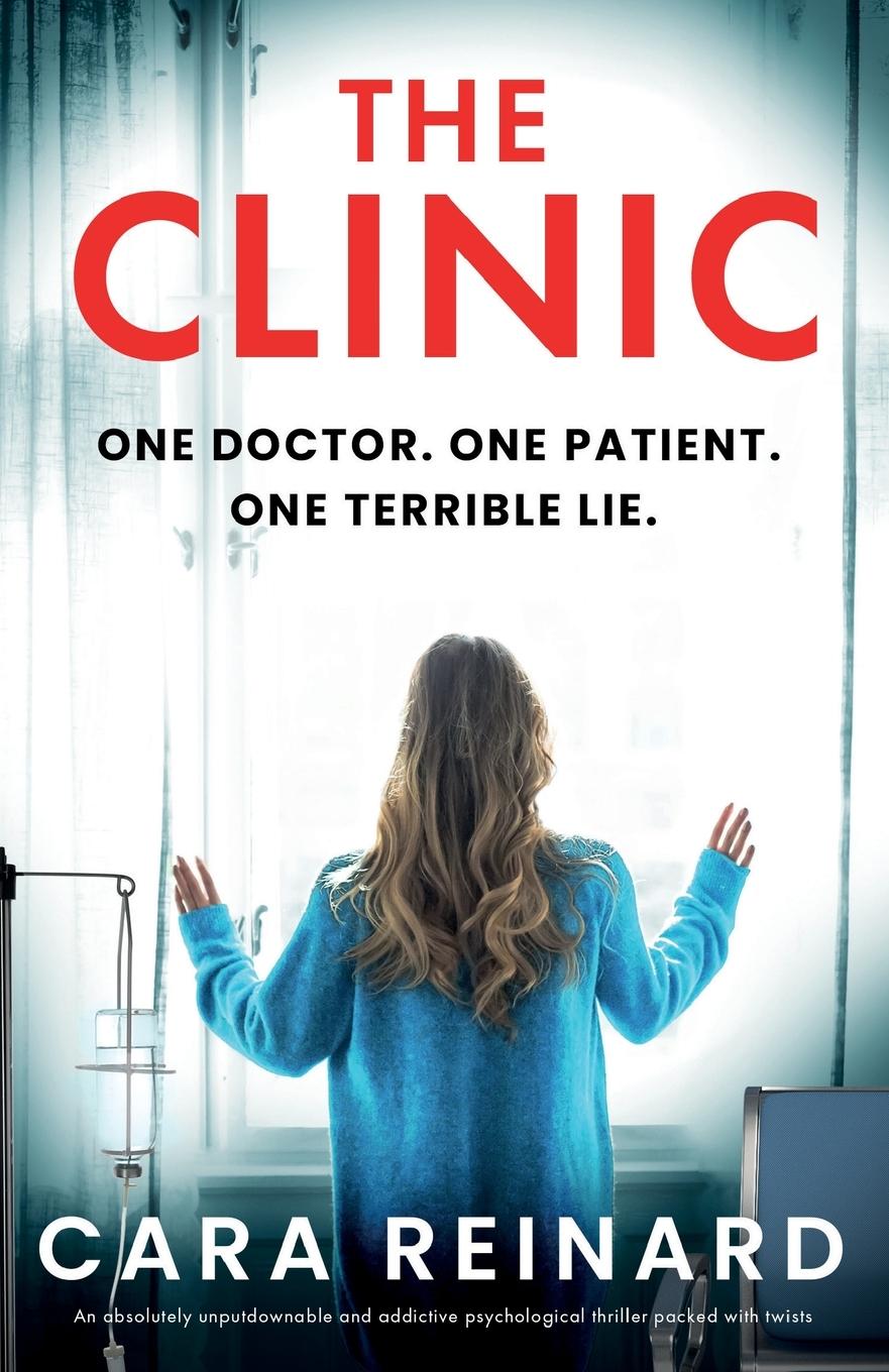 Cover: 9781835252598 | The Clinic | Cara Reinard | Taschenbuch | Englisch | 2024 | Bookouture