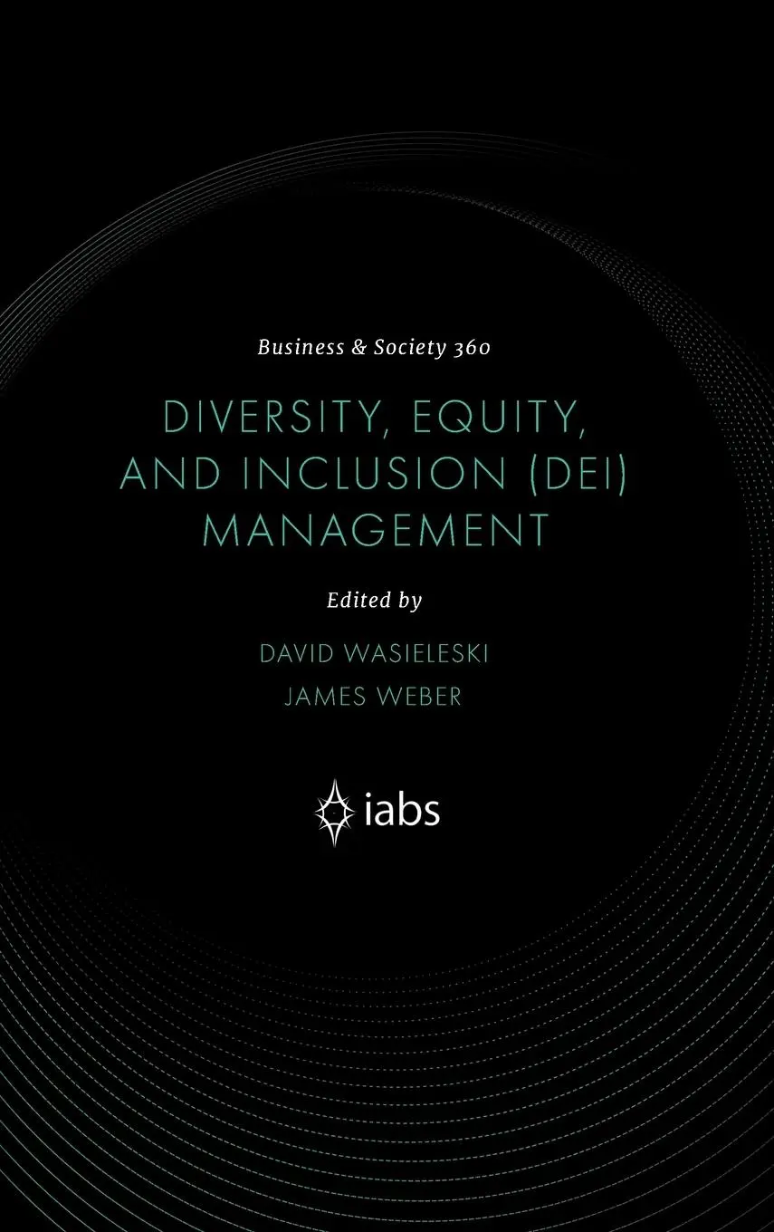 Cover: 9781835492598 | Diversity, Equity, and Inclusion (Dei) Management | Wasieleski (u. a.)