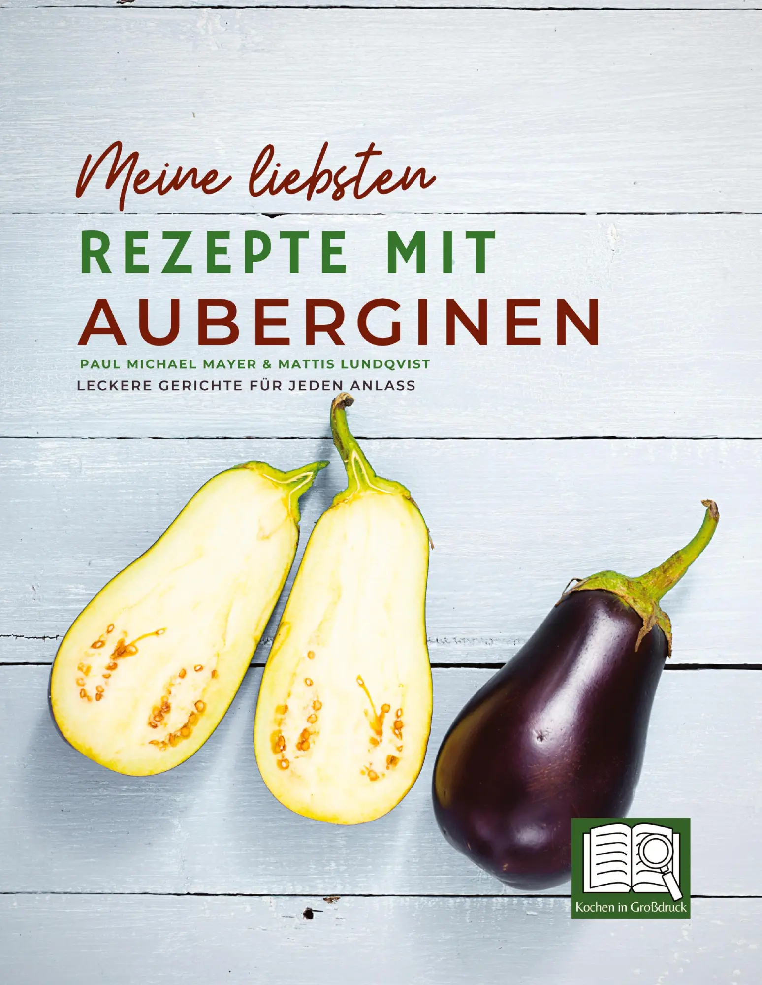 Cover: 9783347672598 | Meine liebsten Rezepte mit Auberginen | Mattis Lundqvist | Taschenbuch