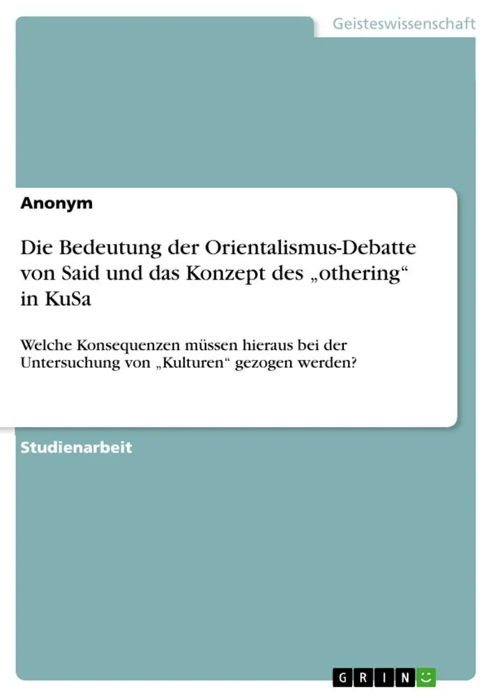 Cover: 9783668292598 | Die Bedeutung der Orientalismus-Debatte von Said und das Konzept...