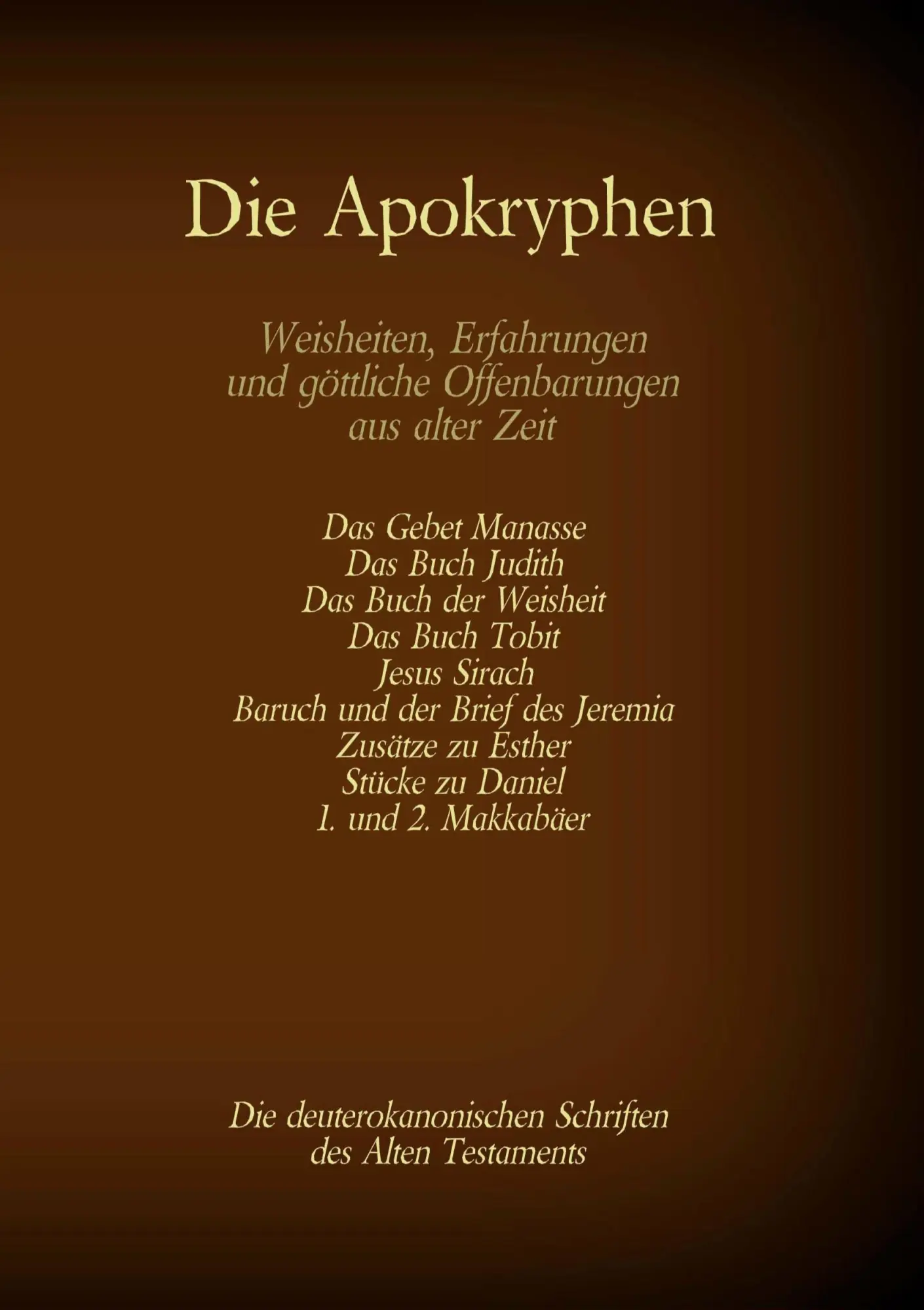 Cover: 9783740772598 | Die Apokryphen, die deuterokanonischen Schriften des Alten...