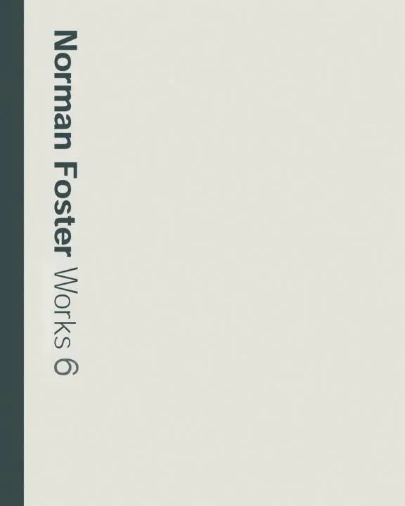 Cover: 9783791332598 | Norman Foster - Works 6 | Norman Foster | Buch | 580 S. | Englisch