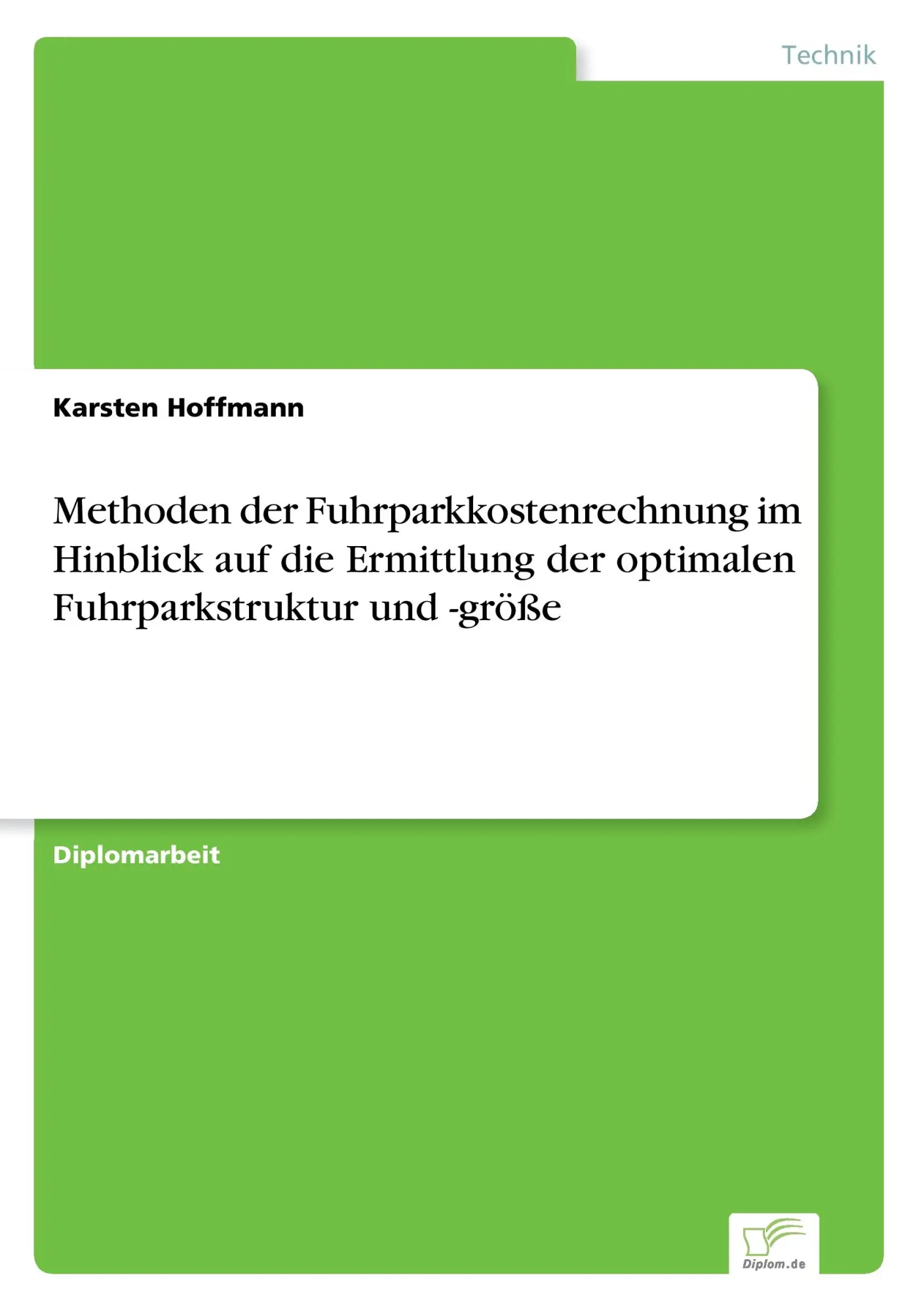 Cover: 9783838642598 | Methoden der Fuhrparkkostenrechnung im Hinblick auf die Ermittlung...