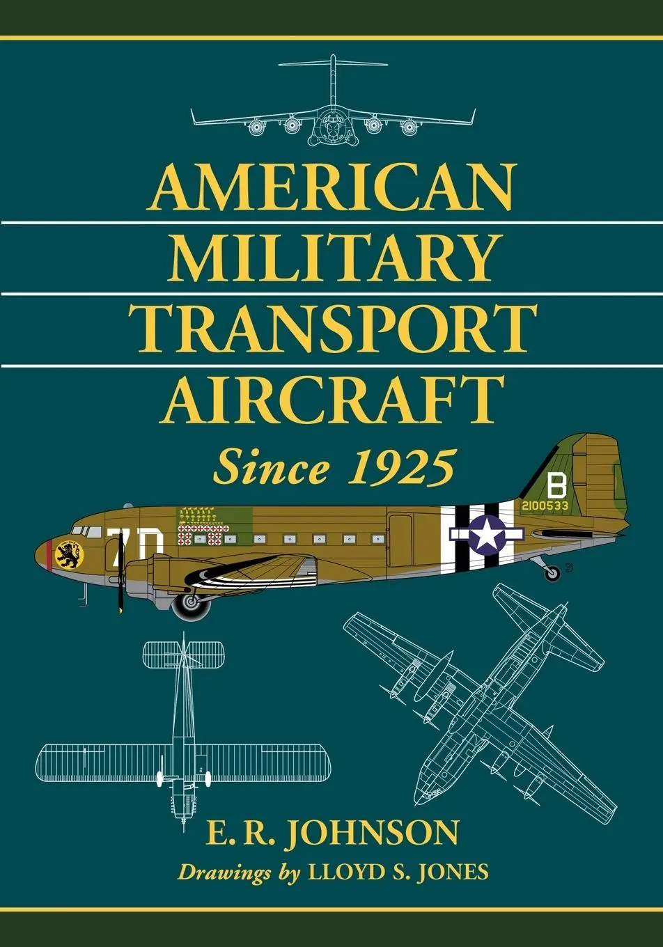 Cover: 9780786462698 | American Military Transport Aircraft Since 1925 | E. R. Johnson | Buch
