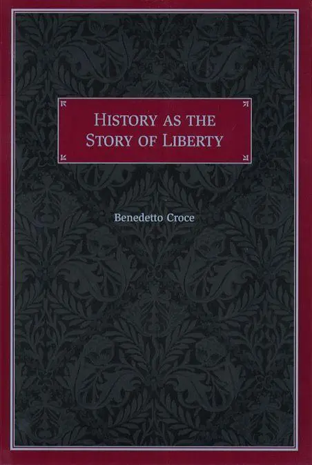Cover: 9780865972698 | History as the Story of Liberty | Benedetto Croce | Taschenbuch | 2000