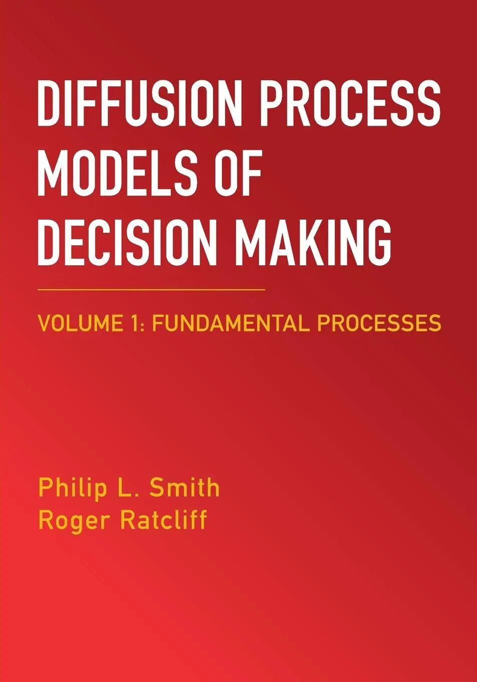 Cover: 9781009652698 | Diffusion Process Models of Decision Making | Philip L. Smith (u. a.)
