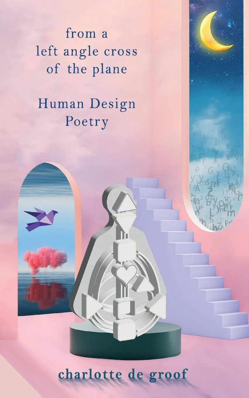 Cover: 9781955272698 | From a Left Angle Cross of the Plane | Human Design Poetry | Groof