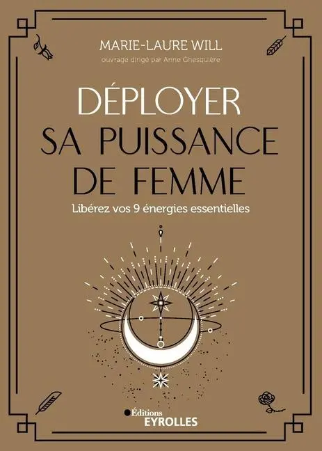 Cover: 9782212572698 | Déployer sa puissance de femme: Libérez vos 9 énergies essentielles