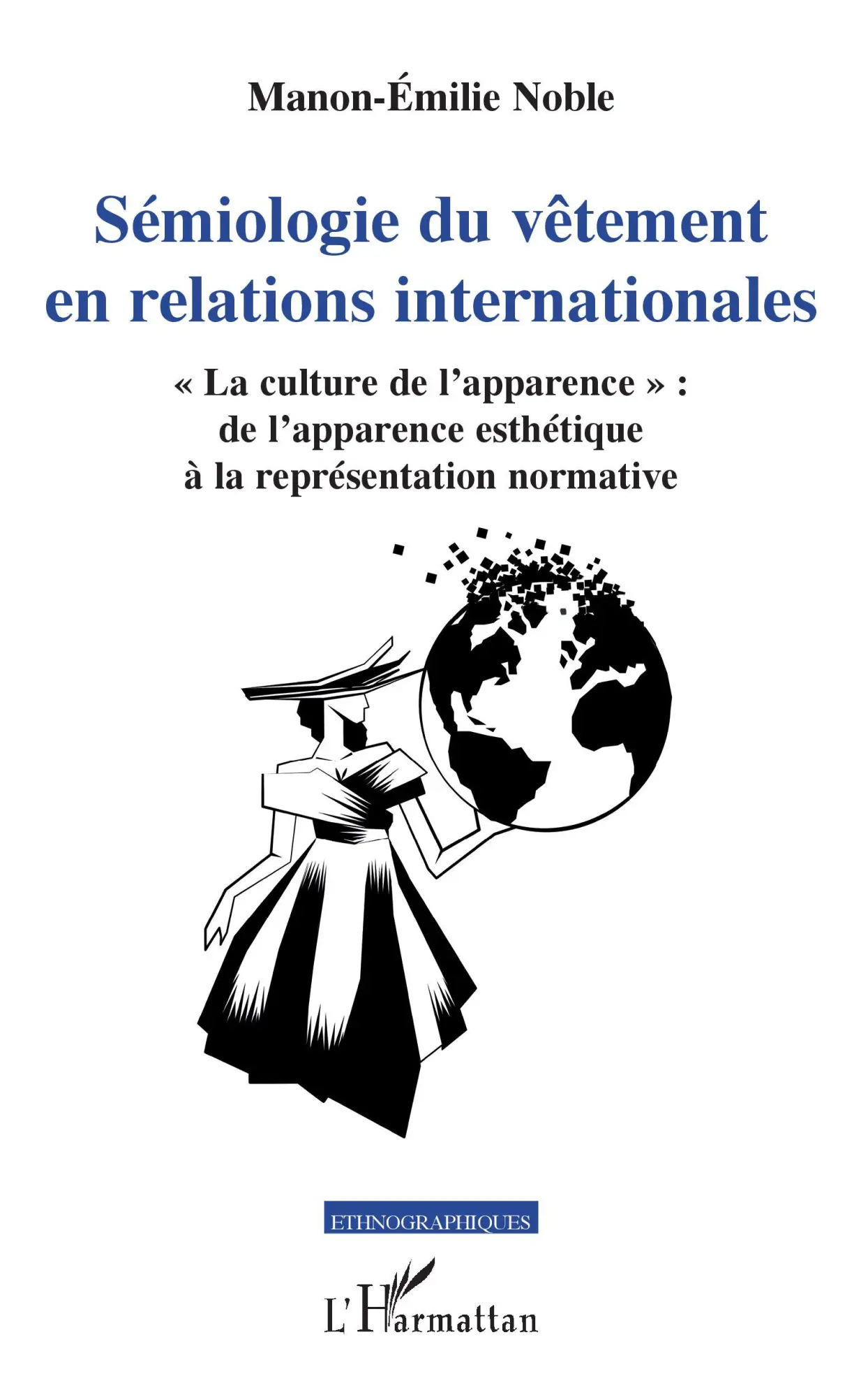 Cover: 9782343182698 | Sémiologie du vêtement en relations internationales | Noble | Buch