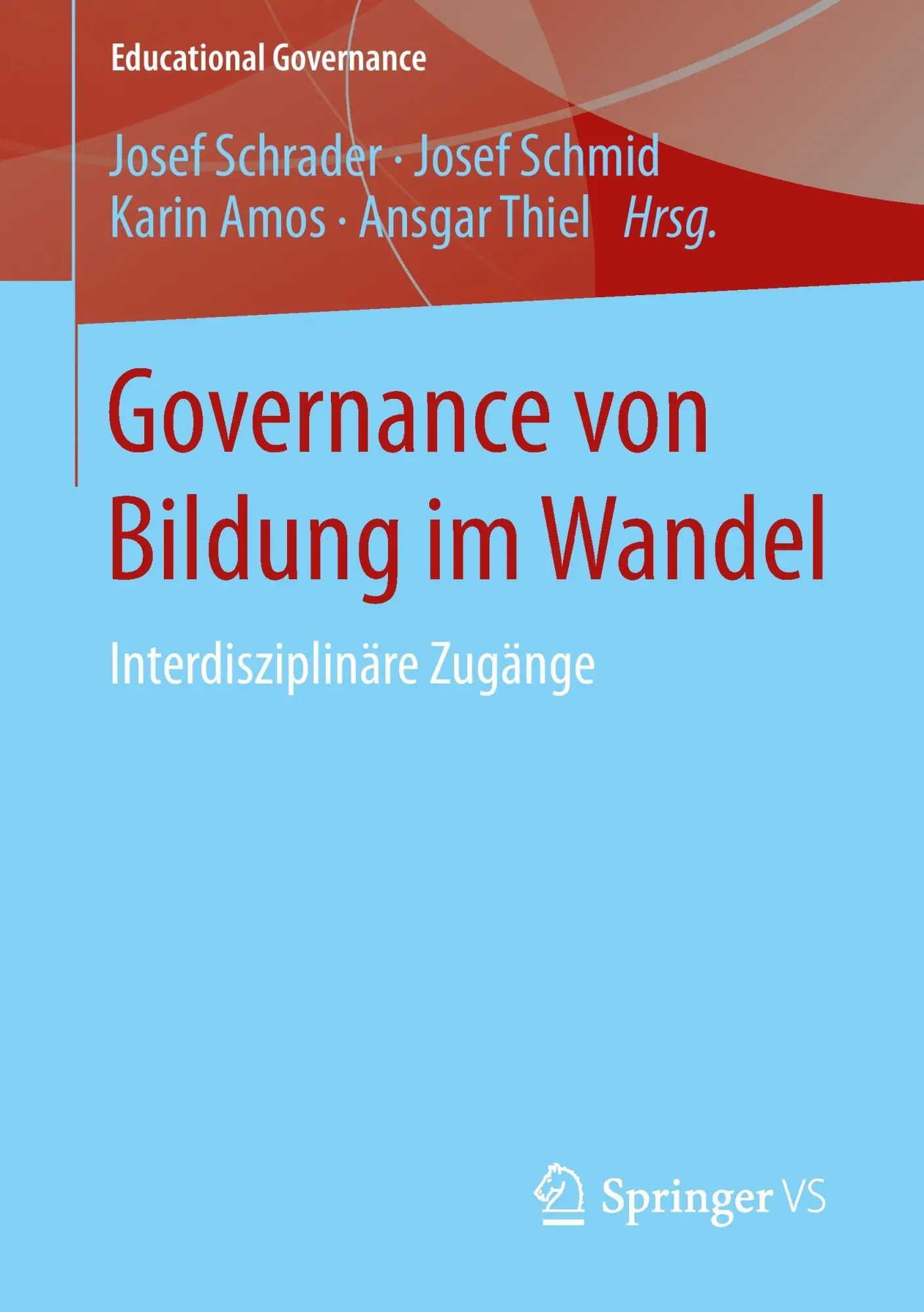Cover: 9783658072698 | Governance von Bildung im Wandel | Interdisziplinäre Zugänge | Buch