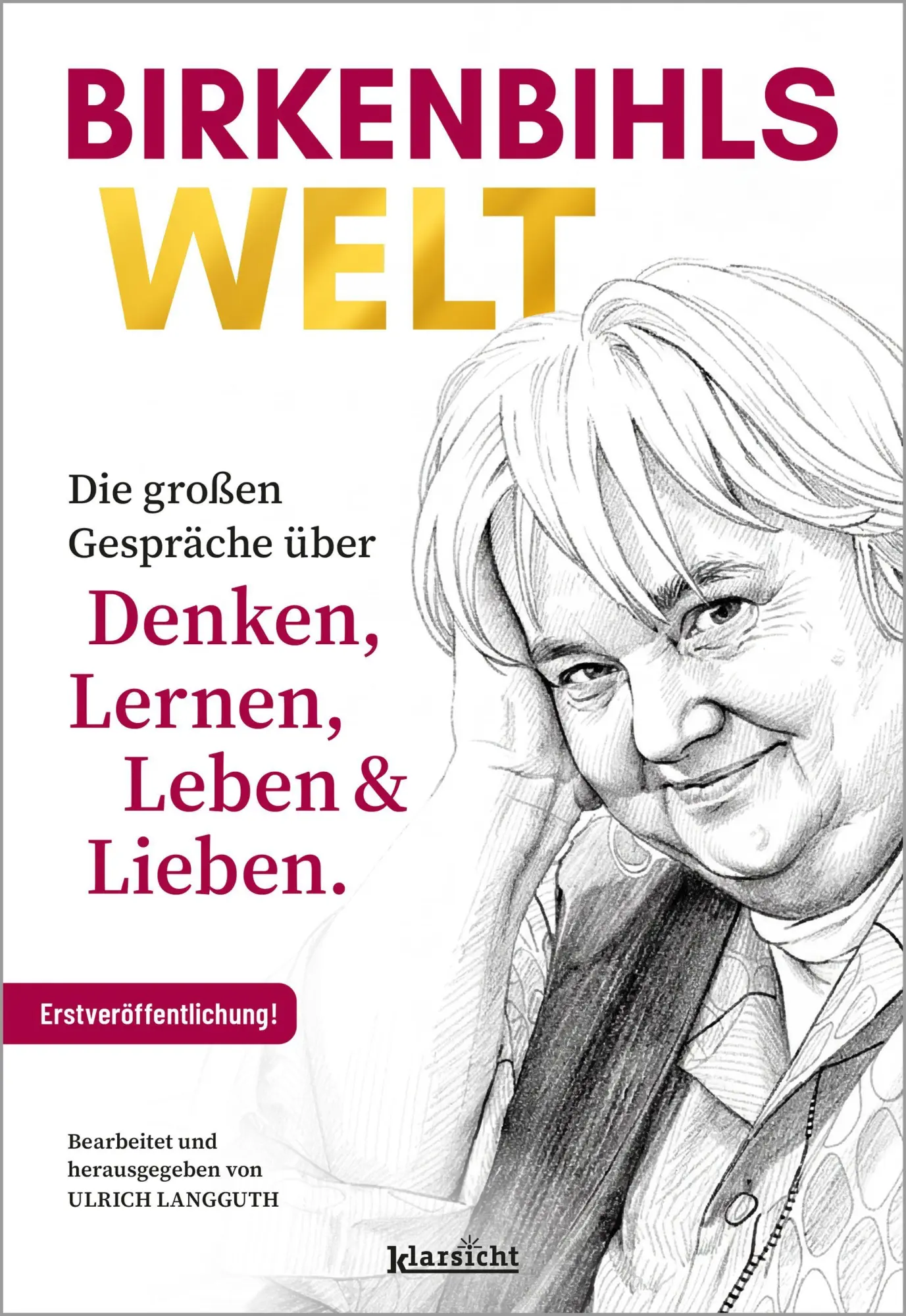 Cover: 9783985842698 | Birkenbihls Welt | Vera F. Birkenbihl | Taschenbuch | 224 S. | Deutsch