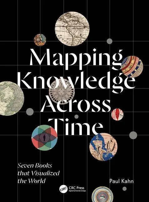 Cover: 9781041392798 | Mapping Knowledge Across Time | Seven Books that Visualized the World