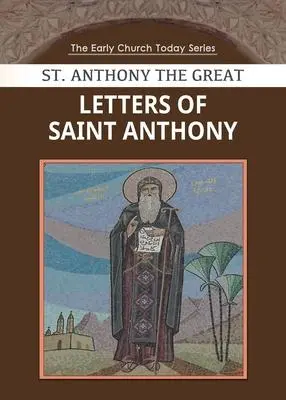 Cover: 9781939972798 | Letters of Saint Anthony the Great | Saint Anthony | Taschenbuch