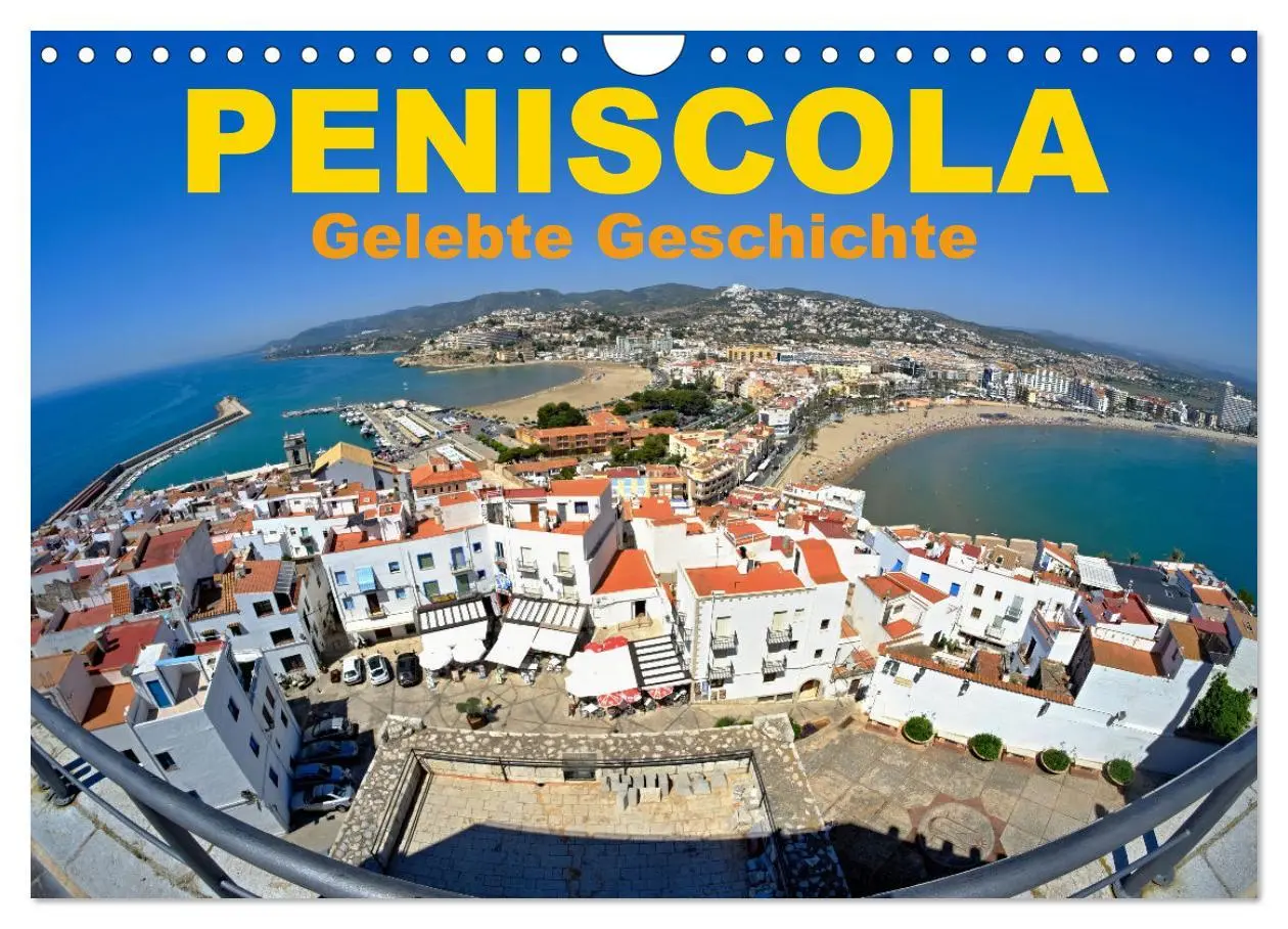 Cover: 9783457612798 | Peniscola - Gelebte Geschichte (Wandkalender 2026 DIN A4 quer),...