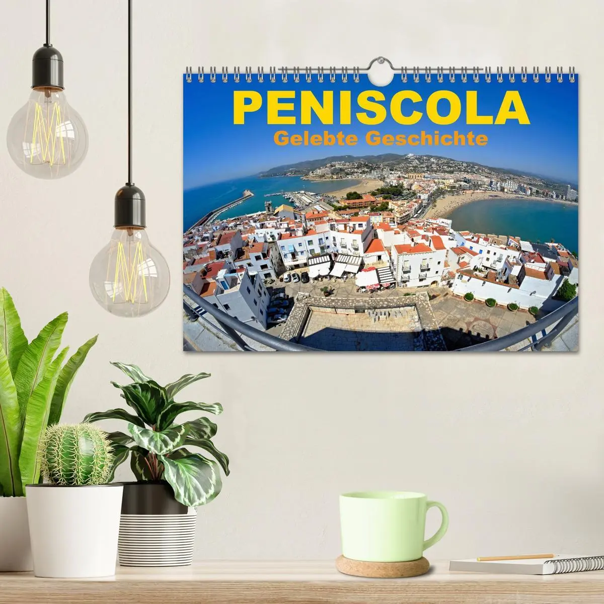 Bild: 9783457612798 | Peniscola - Gelebte Geschichte (Wandkalender 2026 DIN A4 quer),...