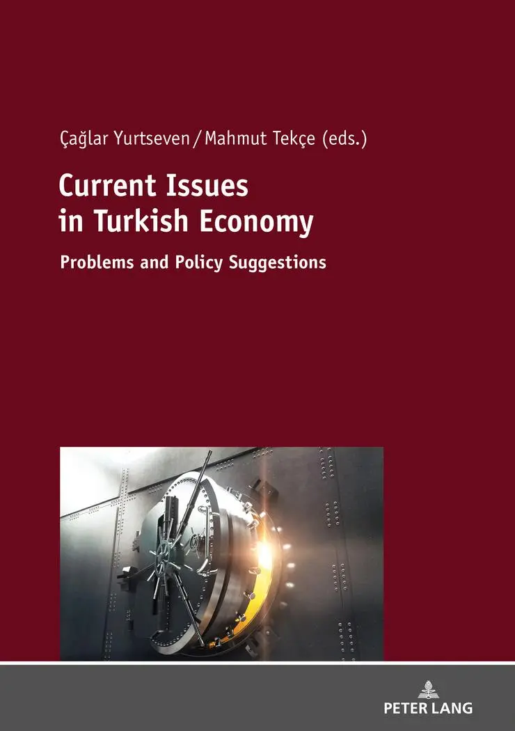 Current Issues in Turkish Economics: Problems and Policy Suggestions