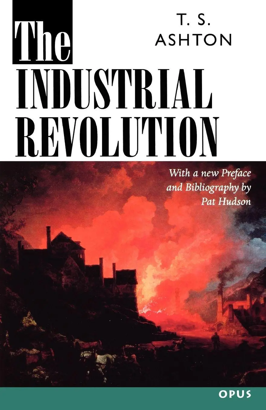 Cover: 9780192892898 | The Industrial Revolution, 1760-1830 | T. S. Ashton | Taschenbuch