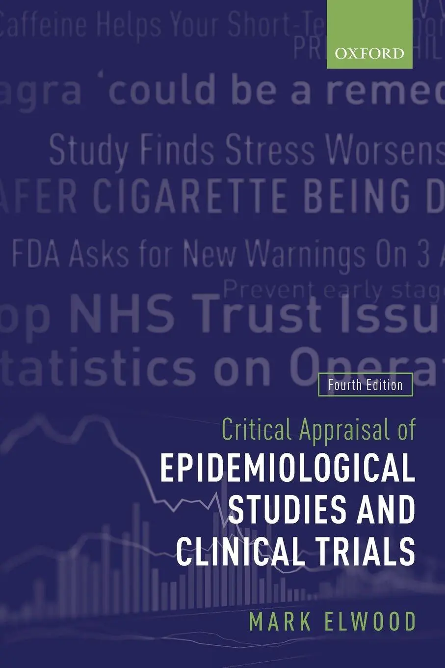 Cover: 9780199682898 | Critical Appraisal of Epidemiological Studies and Clinical Trials