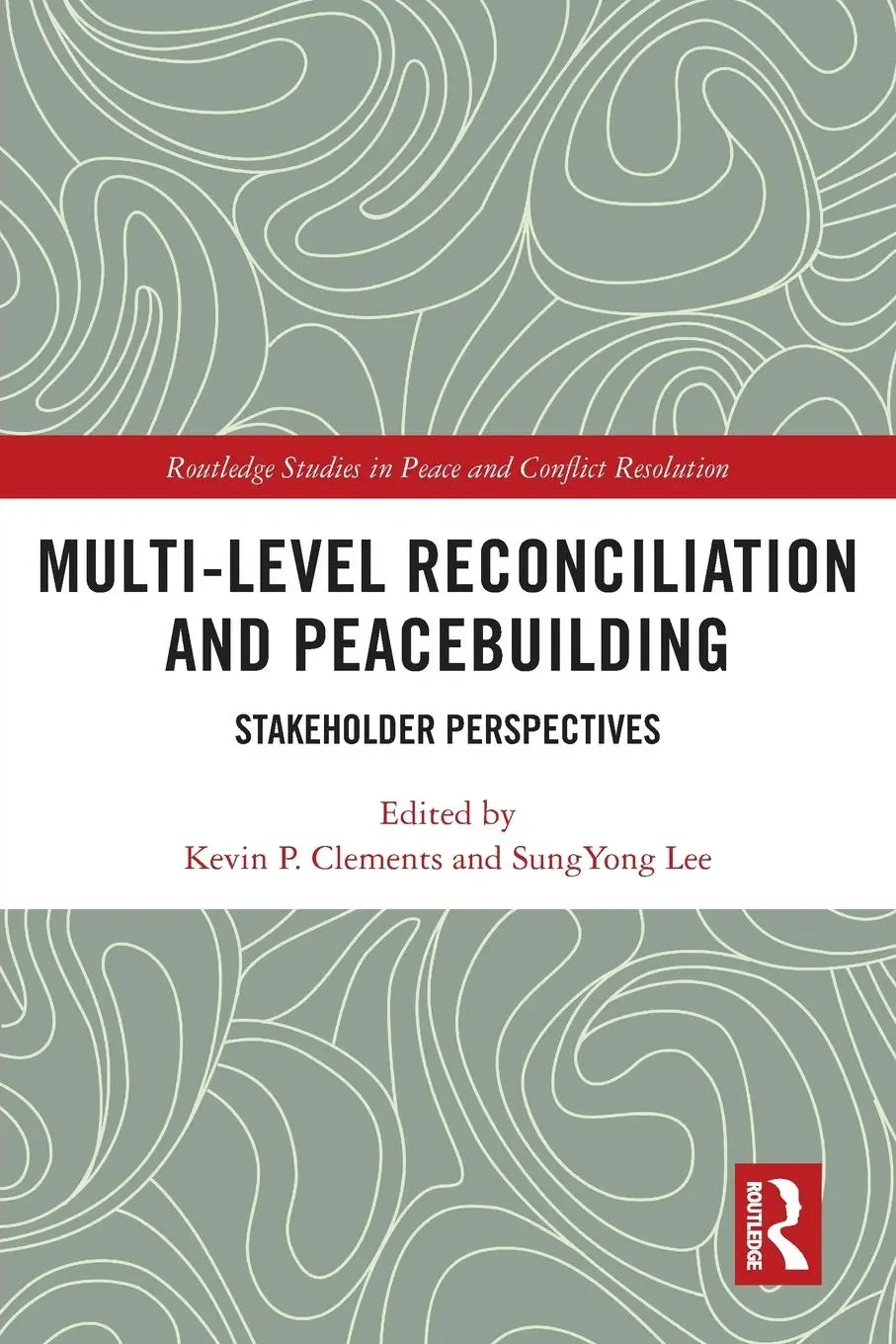 Cover: 9780367672898 | Multi-Level Reconciliation and Peacebuilding | Clements (u. a.) | Buch