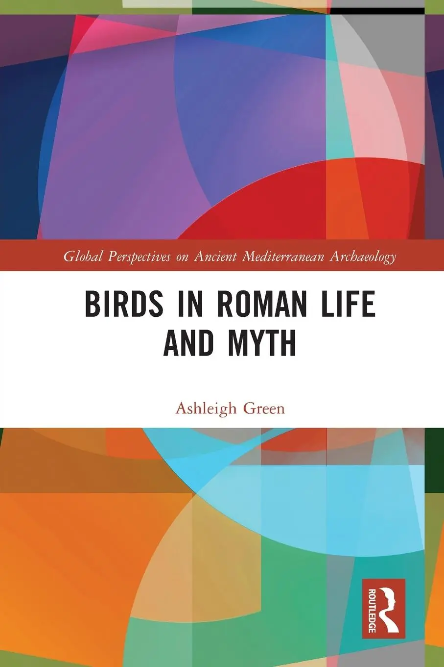 Cover: 9781032162898 | Birds in Roman Life and Myth | Ashleigh Green | Taschenbuch | Englisch