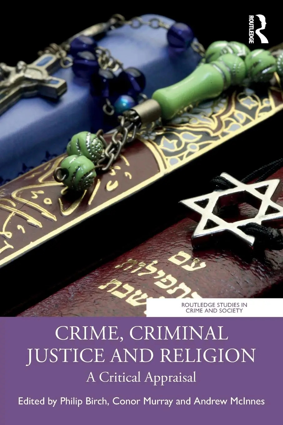 Cover: 9781032232898 | Crime, Criminal Justice and Religion | A Critical Appraisal | Buch