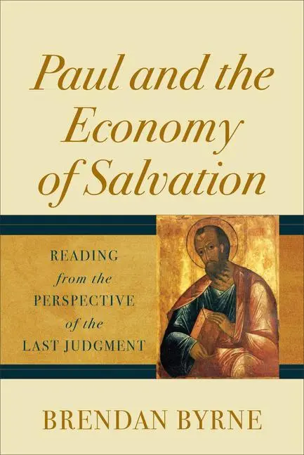 Cover: 9781540962898 | Paul and the Economy of Salvation | Byrne Brendan Sj | Buch | Gebunden