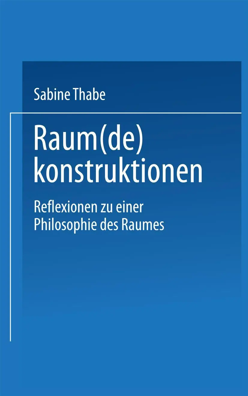 Cover: 9783810032898 | Raum(de)konstruktionen | Reflexionen zu einer Philosophie des Raumes