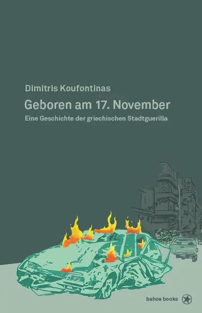 Cover: 9783903022898 | Geboren am 17. November | Dimitris Koufontinas | Taschenbuch | 302 S. Cover: 9783903022898 | Geboren am 17. November | Dimitris Koufontinas | Taschenbuch | 302 S.