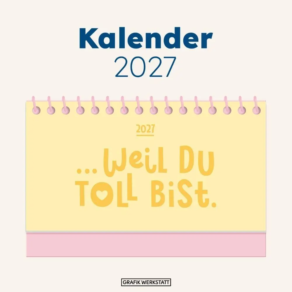 Bild: 9783986362898 | Mini-Kalender Colour Up 2027 Weil du toll bist | Mini-Kalender | 12 S.
