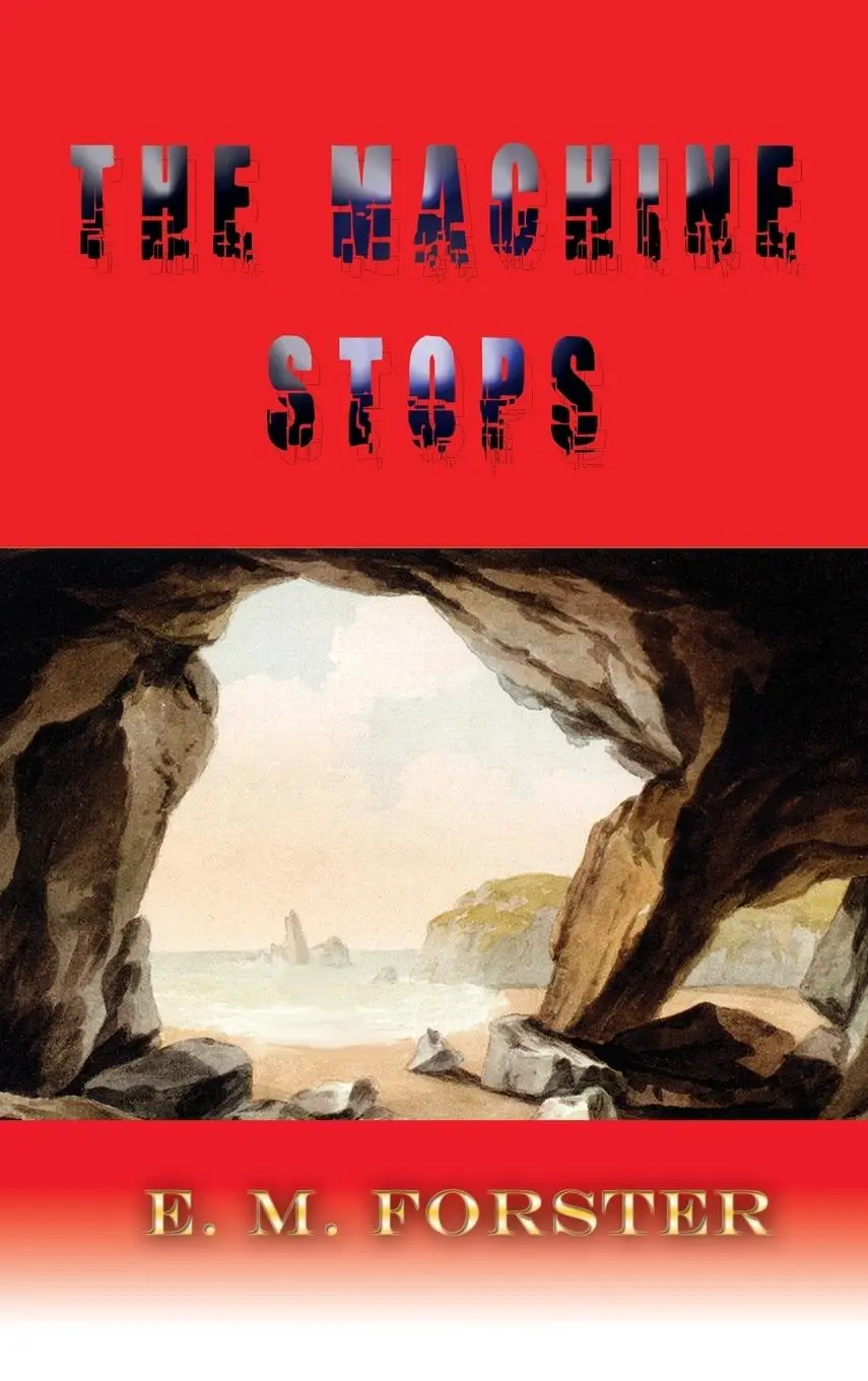 Cover: 9781609422998 | The Machine Stops | E. M. Forster | Buch | Englisch | 2010 | Lits