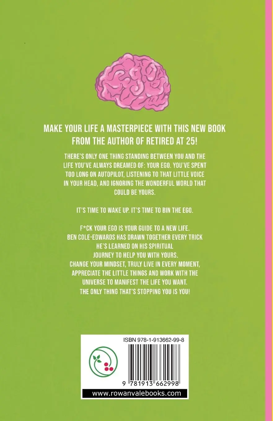 Rückseite: 9781913662998 | F*ck Your Ego: How to appreciate each moment, switch off autopilot...