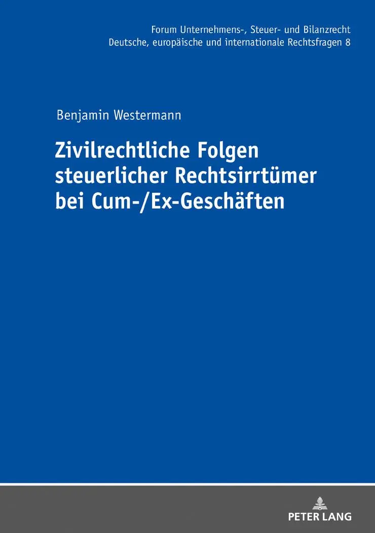 Cover: 9783631762998 | Zivilrechtliche Folgen steuerlicher Rechtsirrtümer bei...
