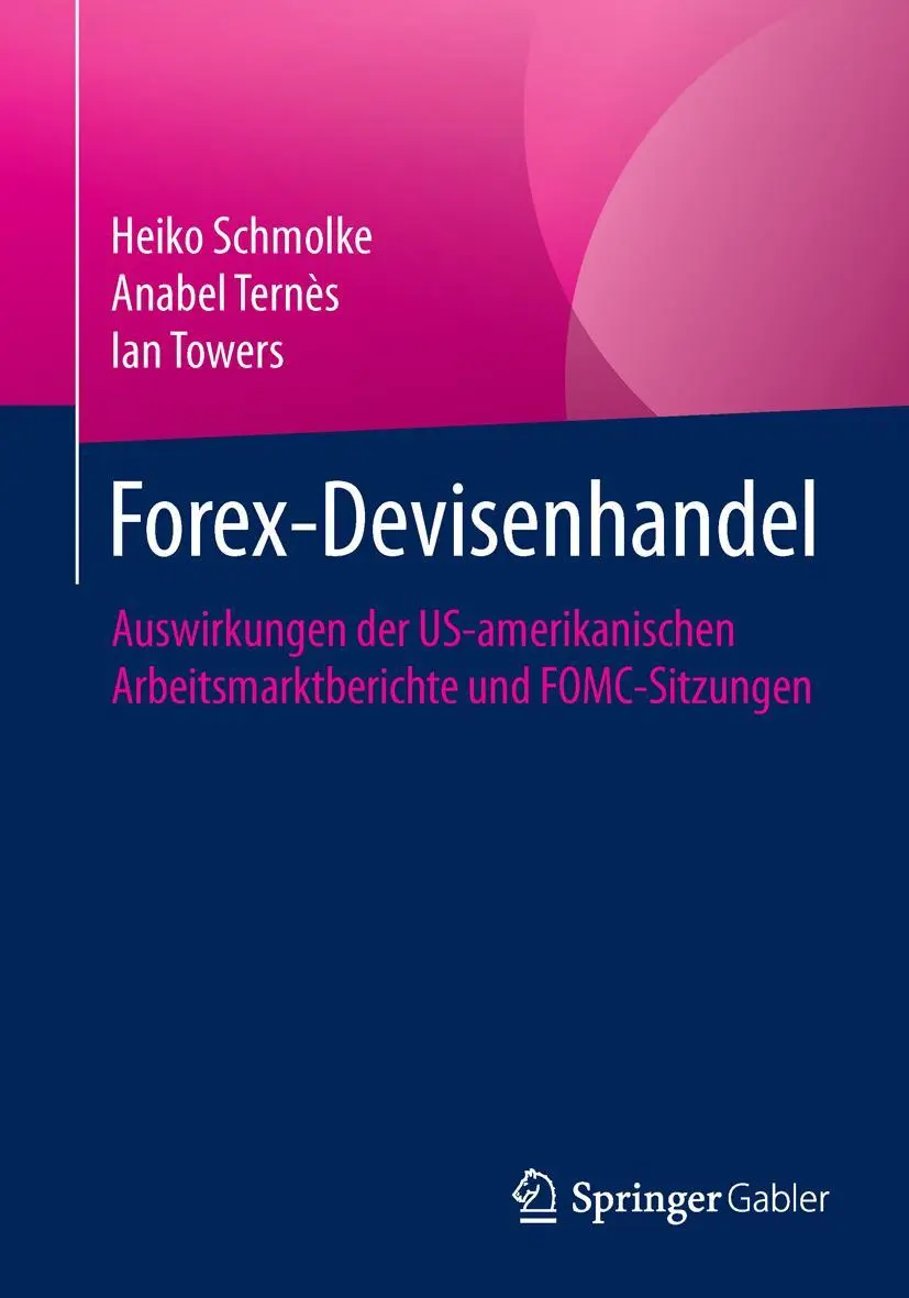Cover: 9783658112998 | Forex-Devisenhandel | Heiko Schmolke (u. a.) | Taschenbuch | xii