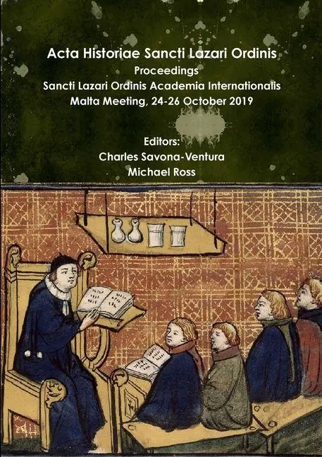 Cover: 9780244243098 | Acta Historiae Sancti Lazari Ordinis Proceedings Sancti Lazari...